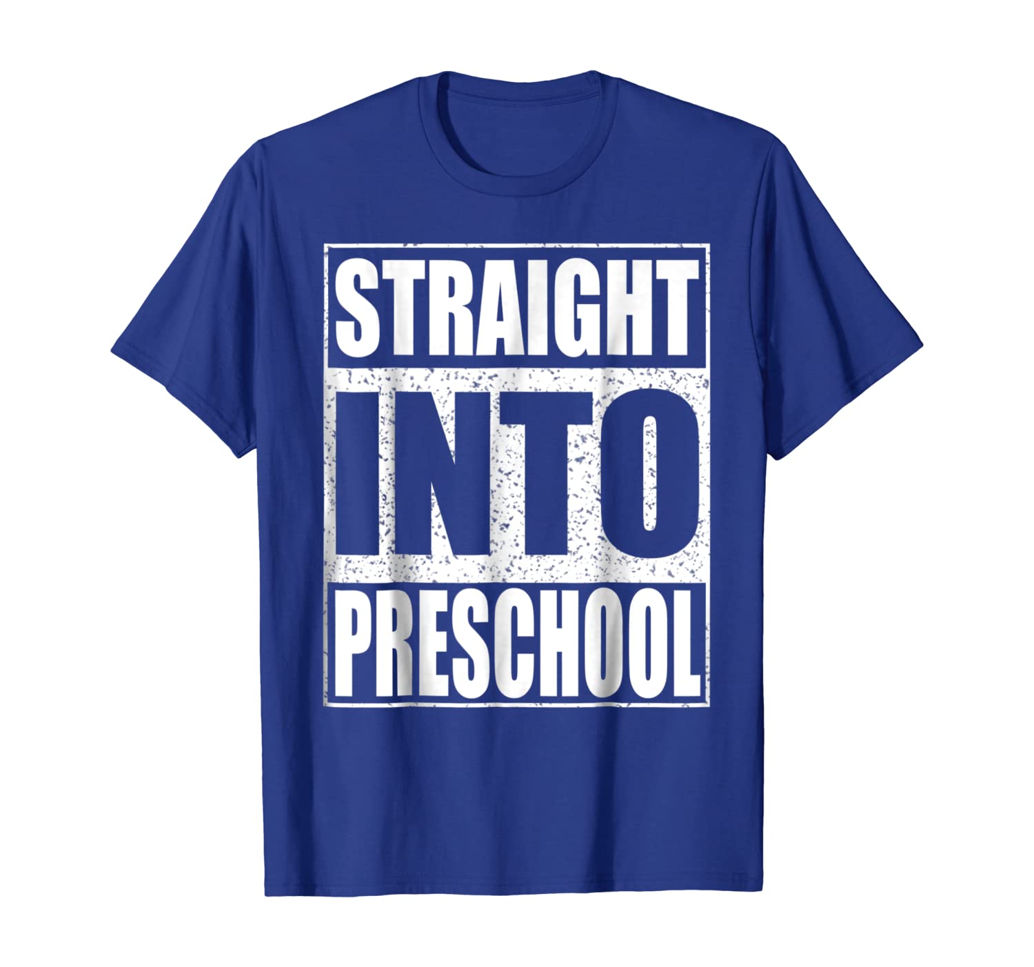 

Straight Into Preschool T-Shirt Back To School Gift Shirt, White;black
