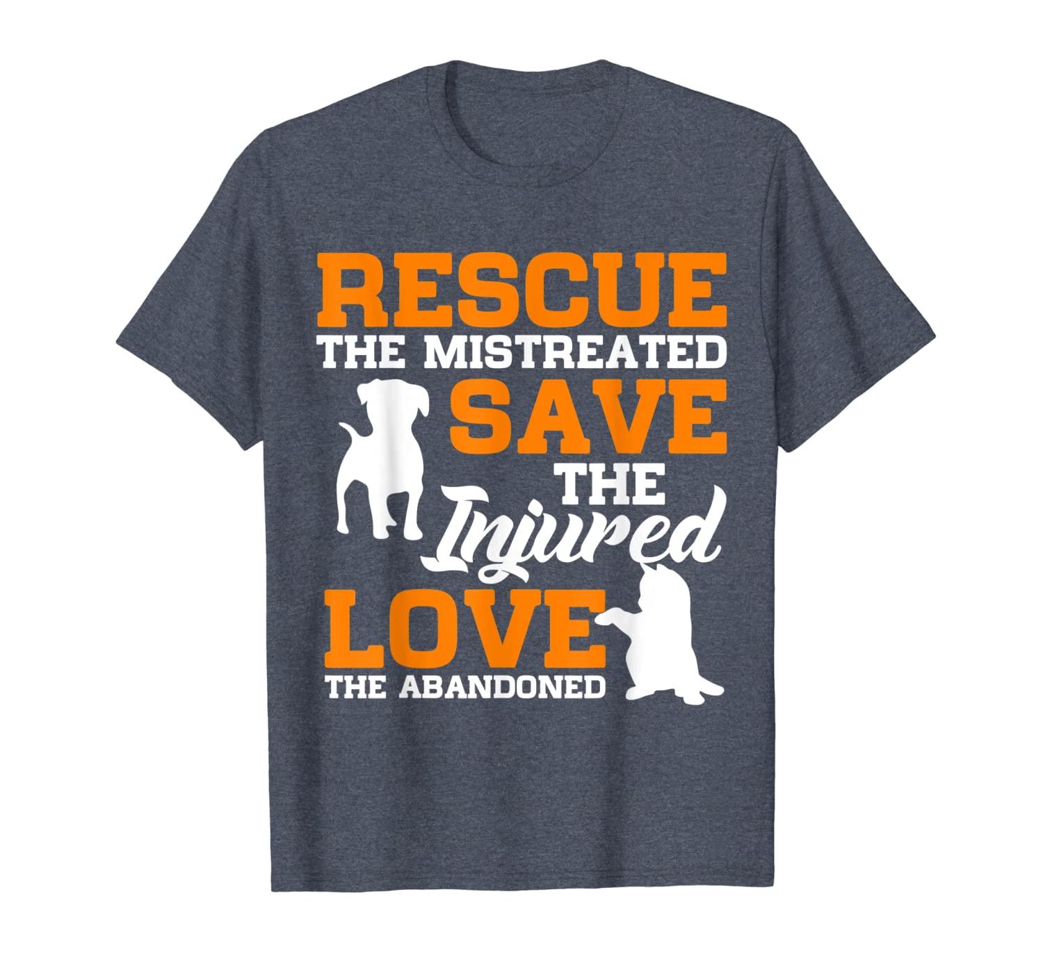 

rescue the mistreated save injured love the abandoned tshirt, White;black