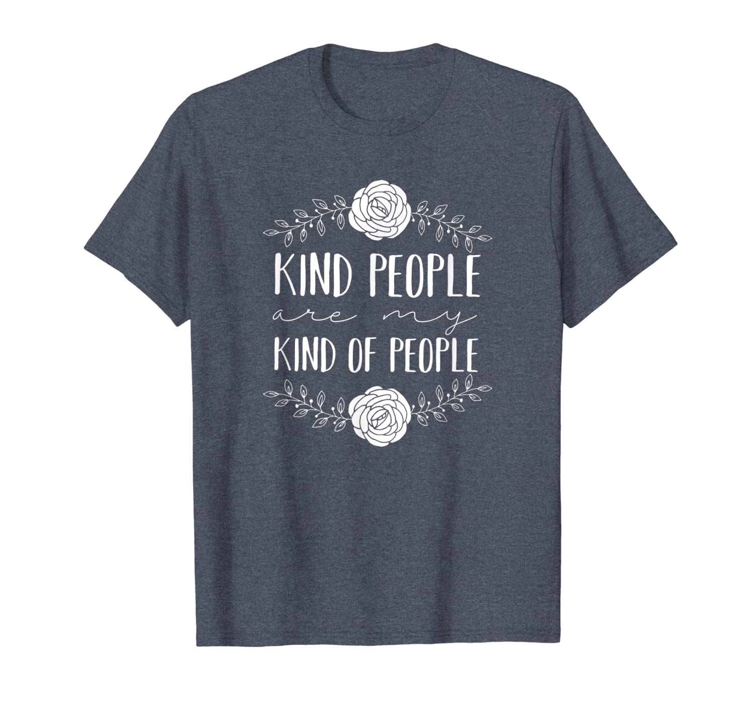 

kind people are my kind of people t-shirt, White;black