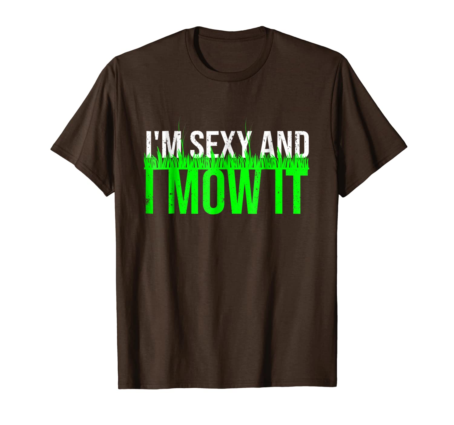 

i'm and i mow it t-shirt for cool landscapers, White;black