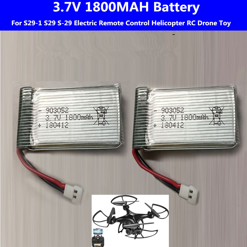 

2PCS or 3PCS or 4PCS 3.7V 1800mah battery For S29 S-29 S29-1 Electric 1080P WIFI FPV Camera Selfie Radio Control Drone parts, 2pcs battey