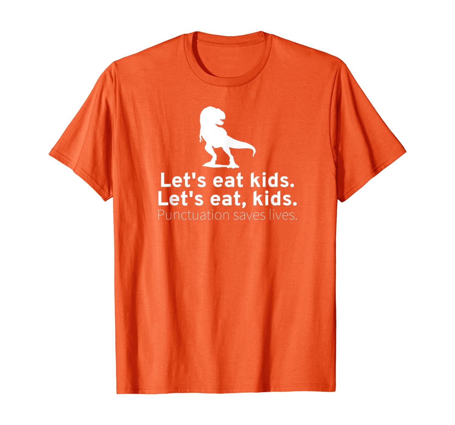 

Funny English Grammar Punctuation Saves Lives T-Rex Dinosaur T-Shirt, White;black