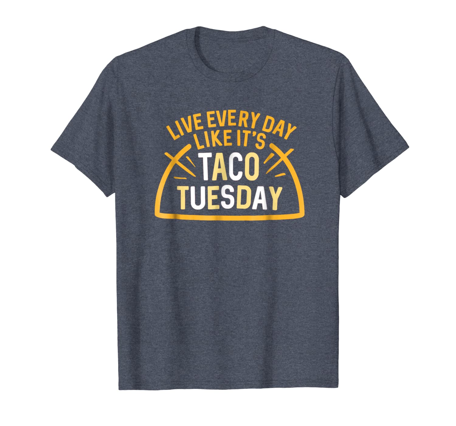 

live every day like it's taco tuesday t-shirt cool gift idea, White;black
