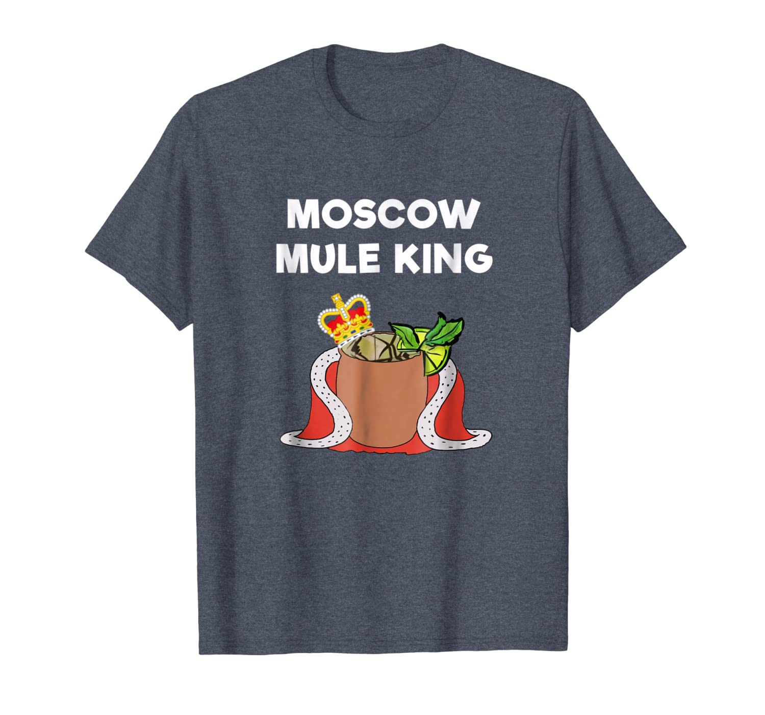 

moscow mule t-shirt - funny moscow mule king, White;black