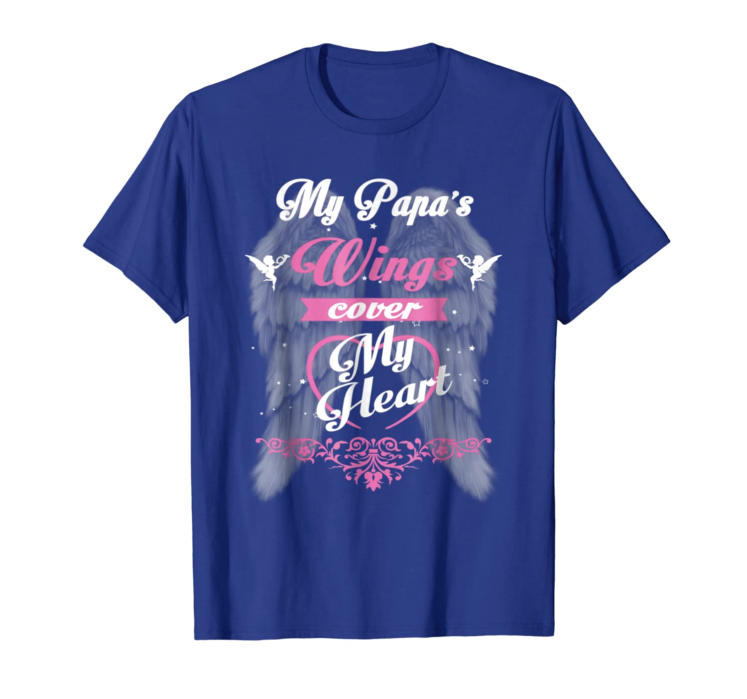

My Papa's wings cover my heart t-shirt, White;black