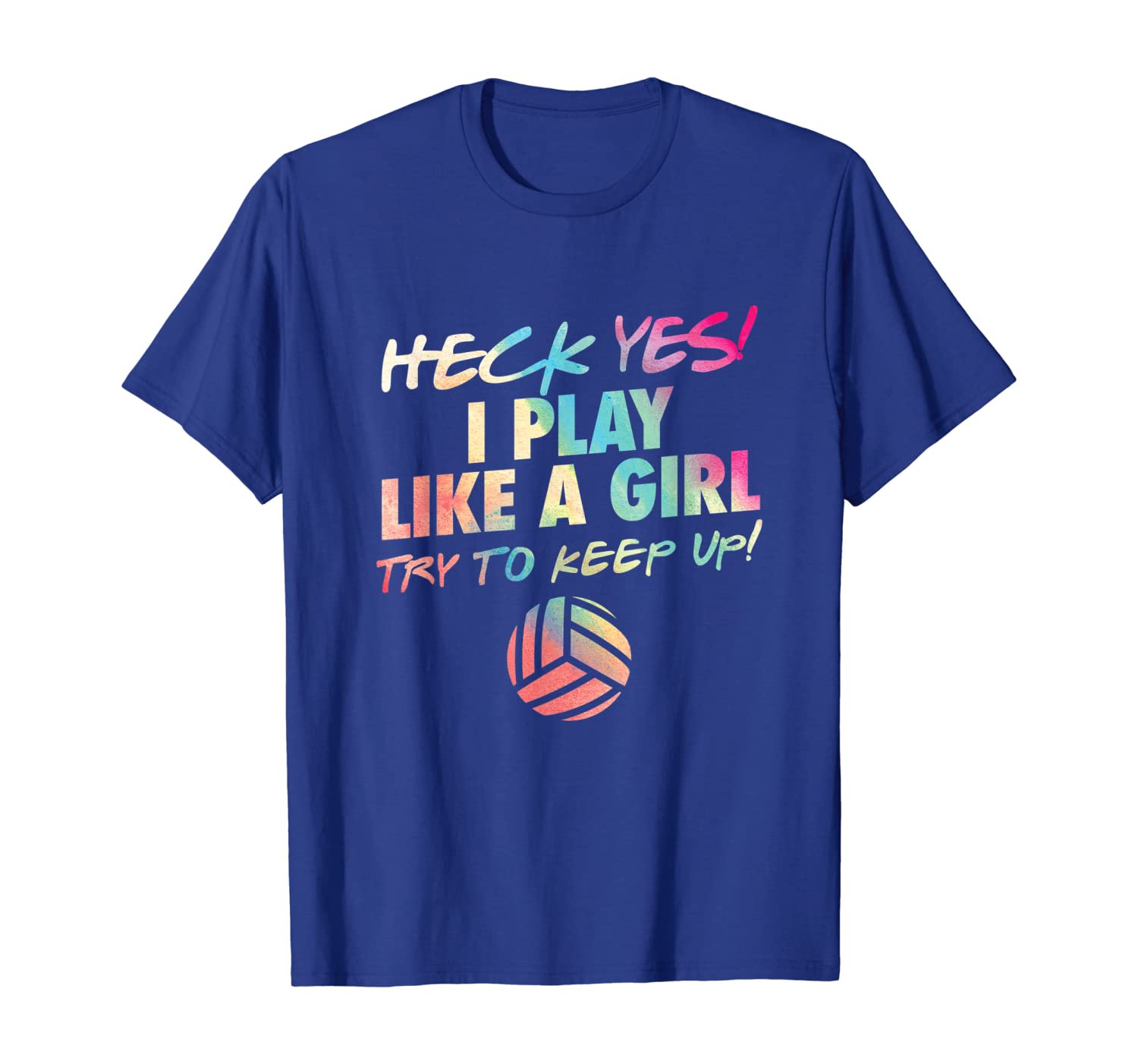 

Cute Colors Volleyball Quote for Teen Girls T-Shirt, White;black