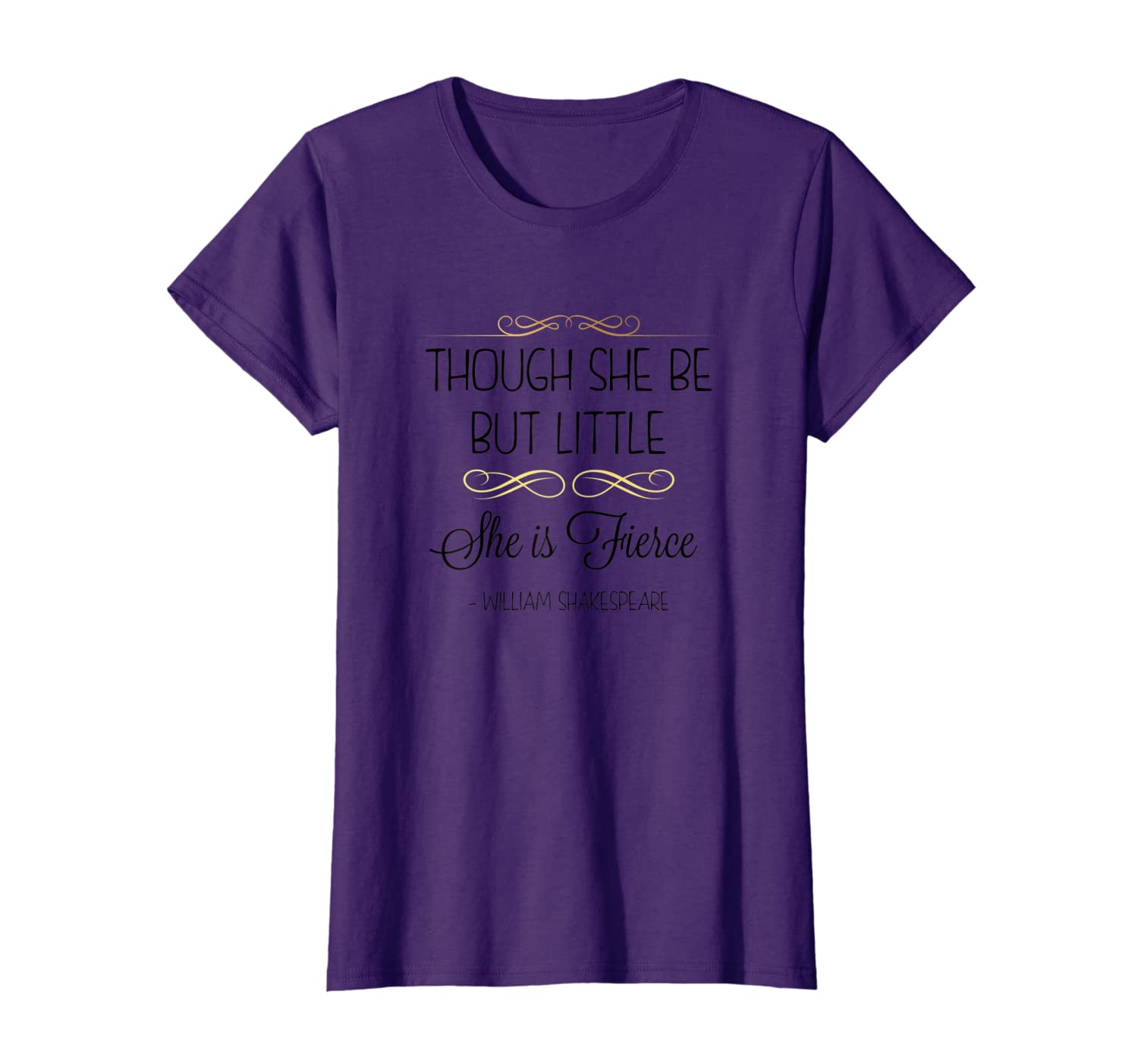 

Though She Be But Little She Is Fierce Premium T-Shirt, White;black
