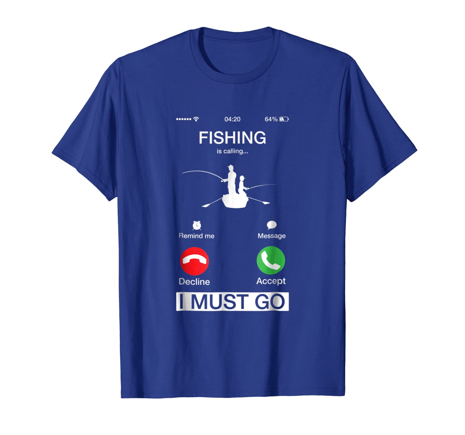 

fishing is calling and i must go funny phone screen t-shirt, White;black