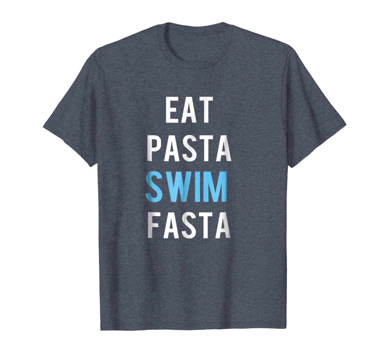 

eat pasta swim fasta t-shirt funny, White;black