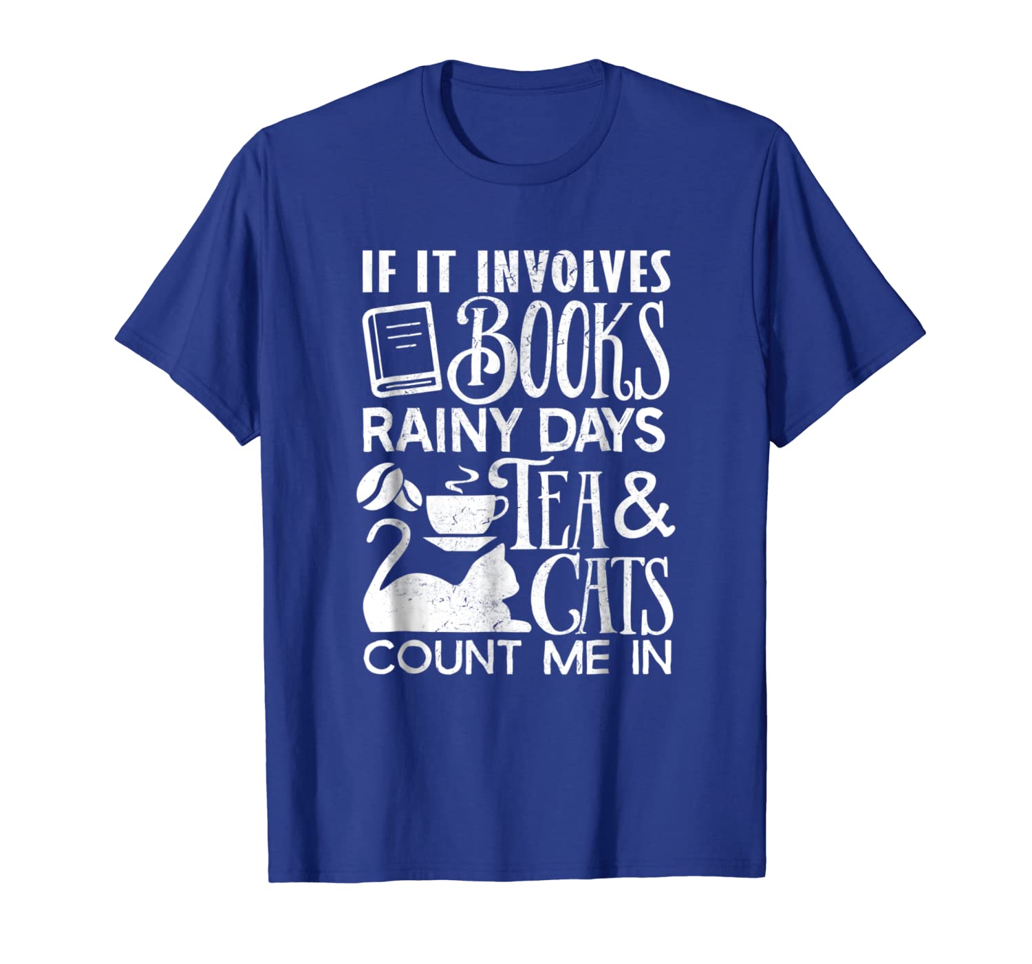 

if involves books tea cats book lover read gift shirt, White;black