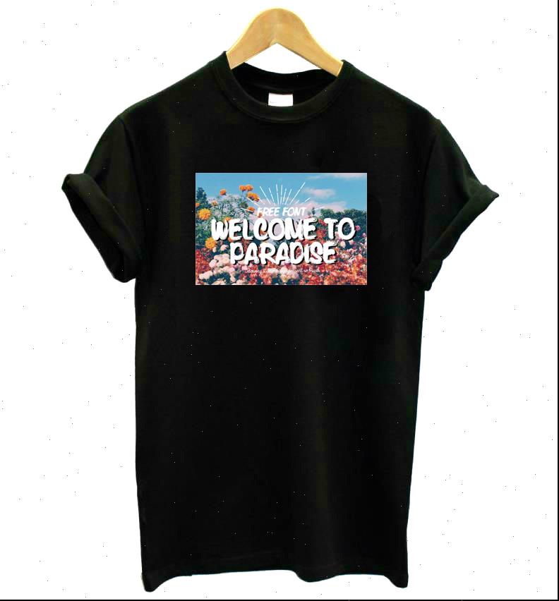 

welcome to paradise print cotton women casual funny yong girl tee better quality drop ship kt 38, White