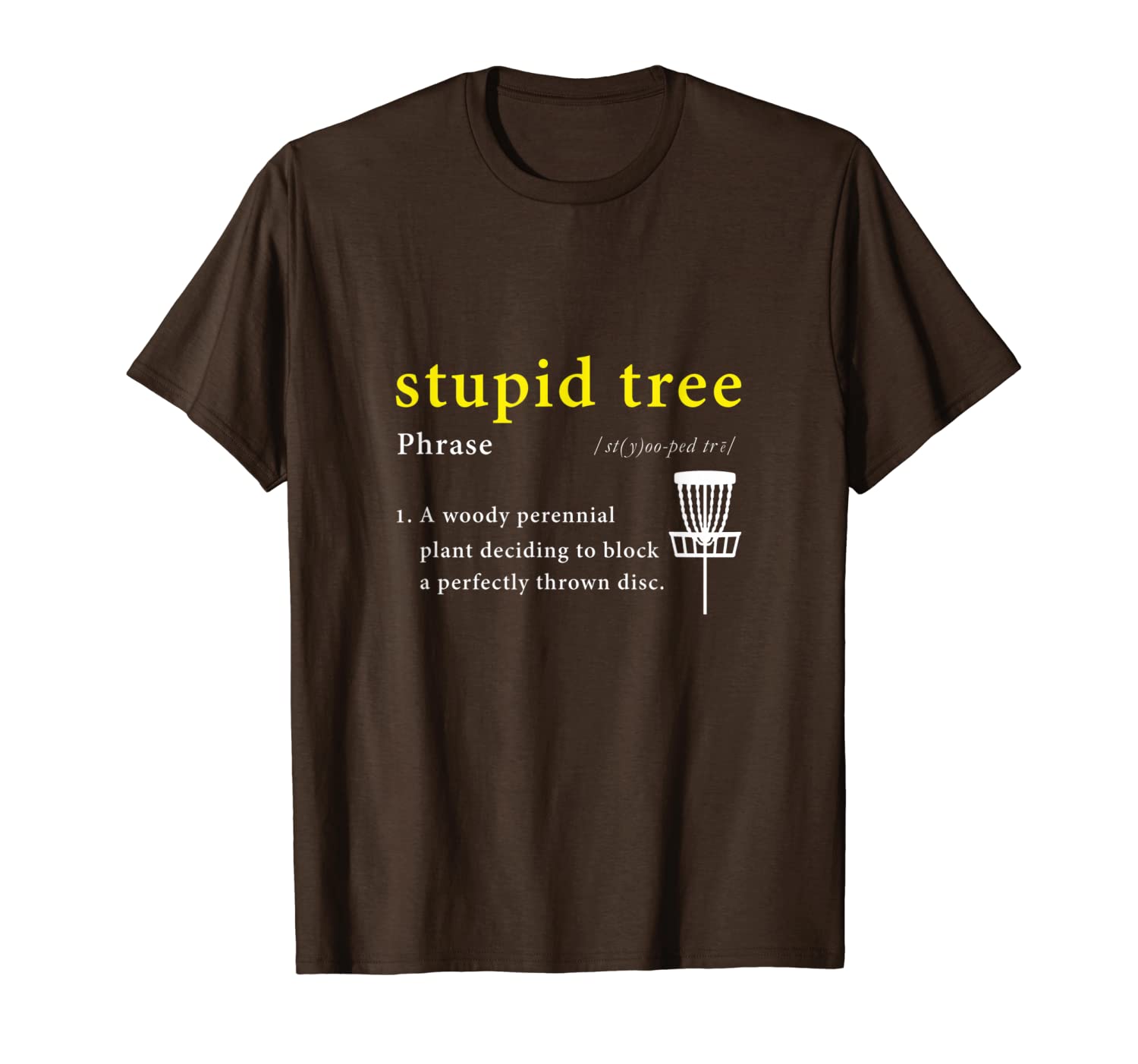 Stupid Tree Disc Golf T-Shirt Definition Funny Shirt Gift T-Shirt-image-710321343