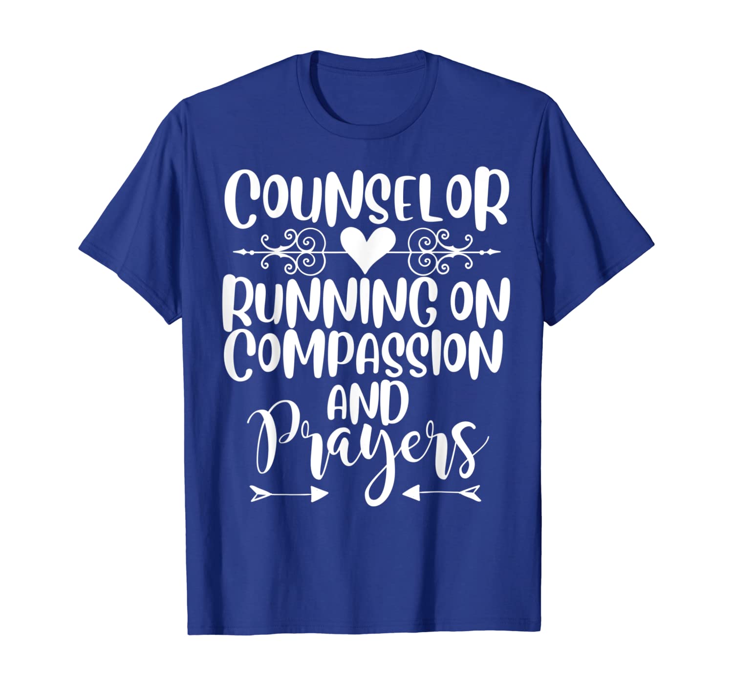 

counselor running on compassion and prayers cute counseling t-shirt, White;black