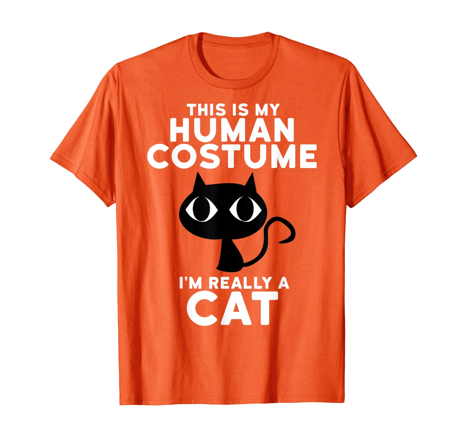 

This is My Human Costume I'm Really a Cat Shirt - Funny Cat, White;black