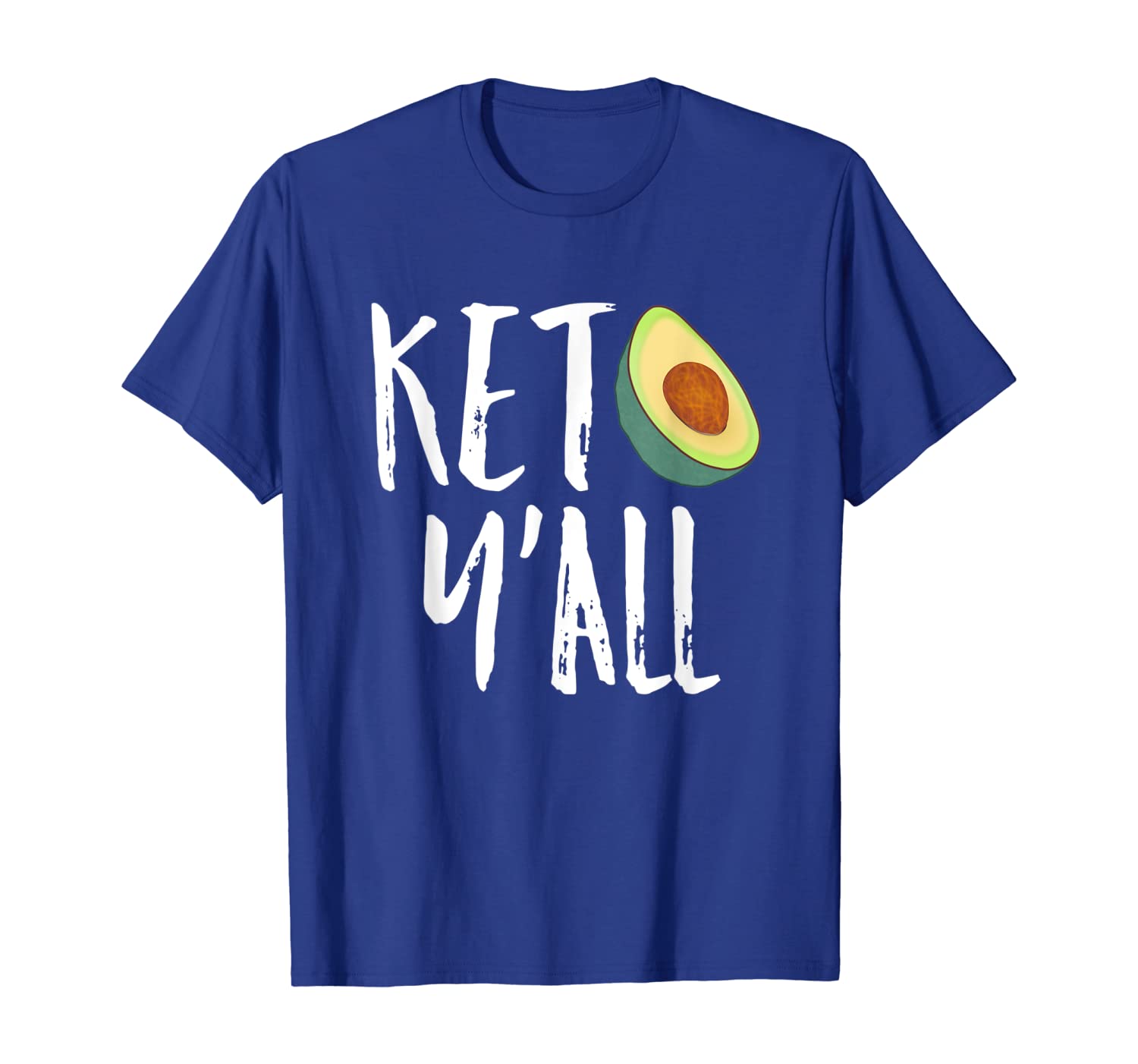 

Keto Diet Low Carb High Fat Keto Yall Funny Gift T shirt, White;black