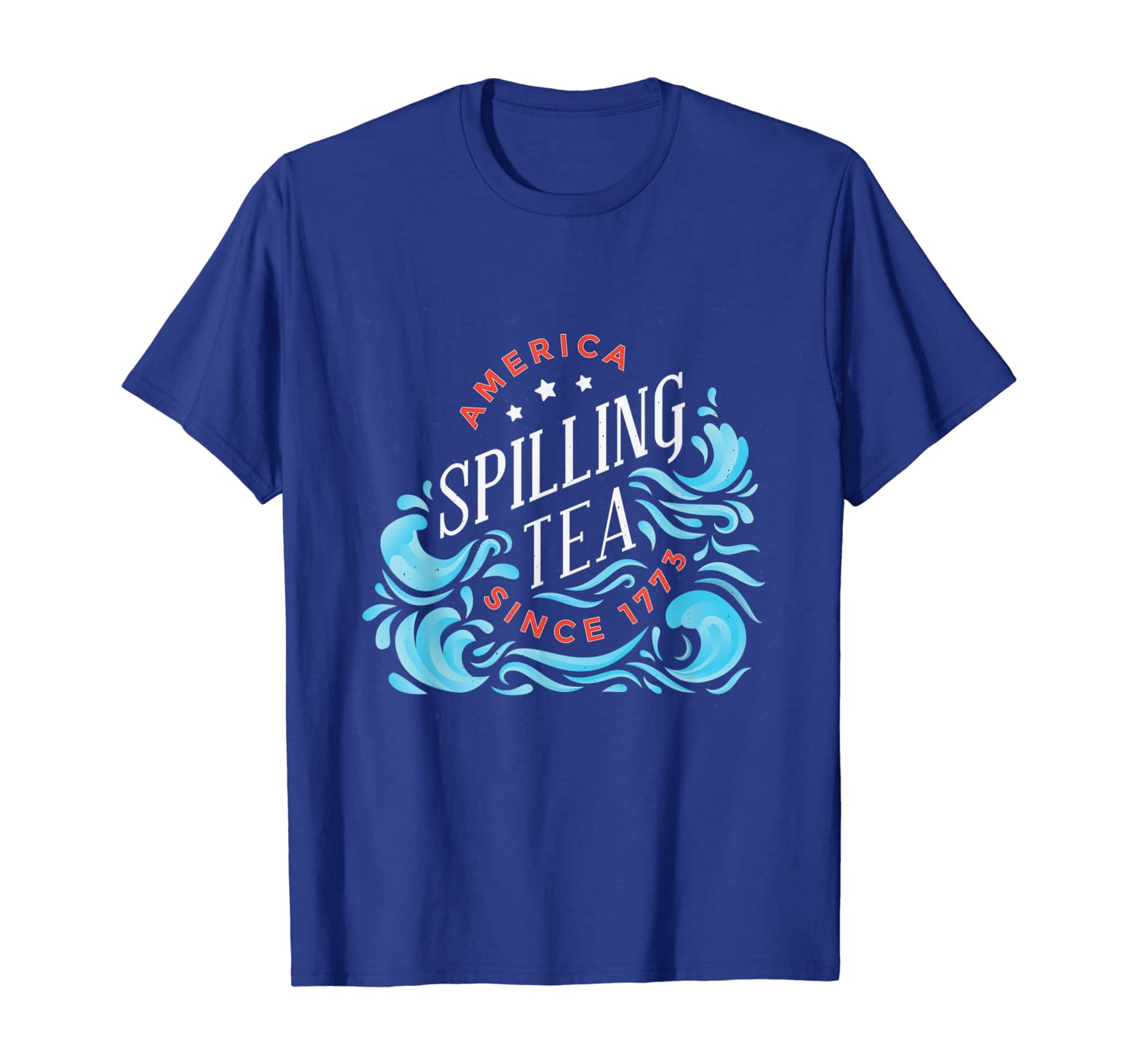 

America Spilling Tea Since 1773 - Funny Independence Day T-Shirt, White;black