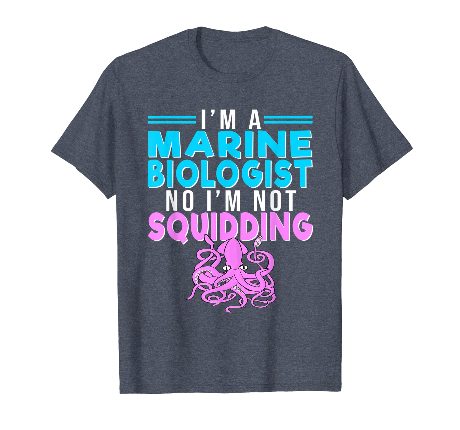 

marine biologist not squidding science pun funny t-shirt, White;black