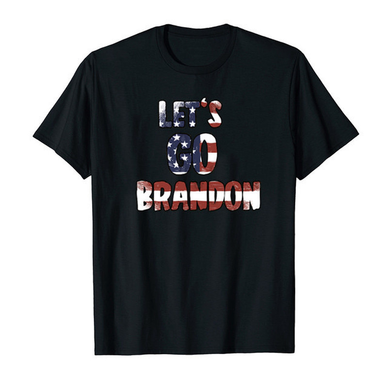 

LETS GO BRANDON multi-color printing pattern round neck men's and women's short-sleeved T-shirts are comfortable and loose, White;black