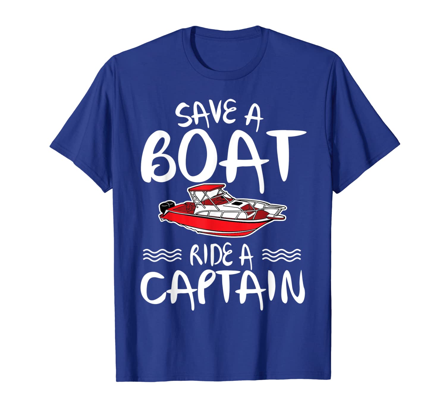 

save a boat ride a captain tshirt boating lover gift, White;black