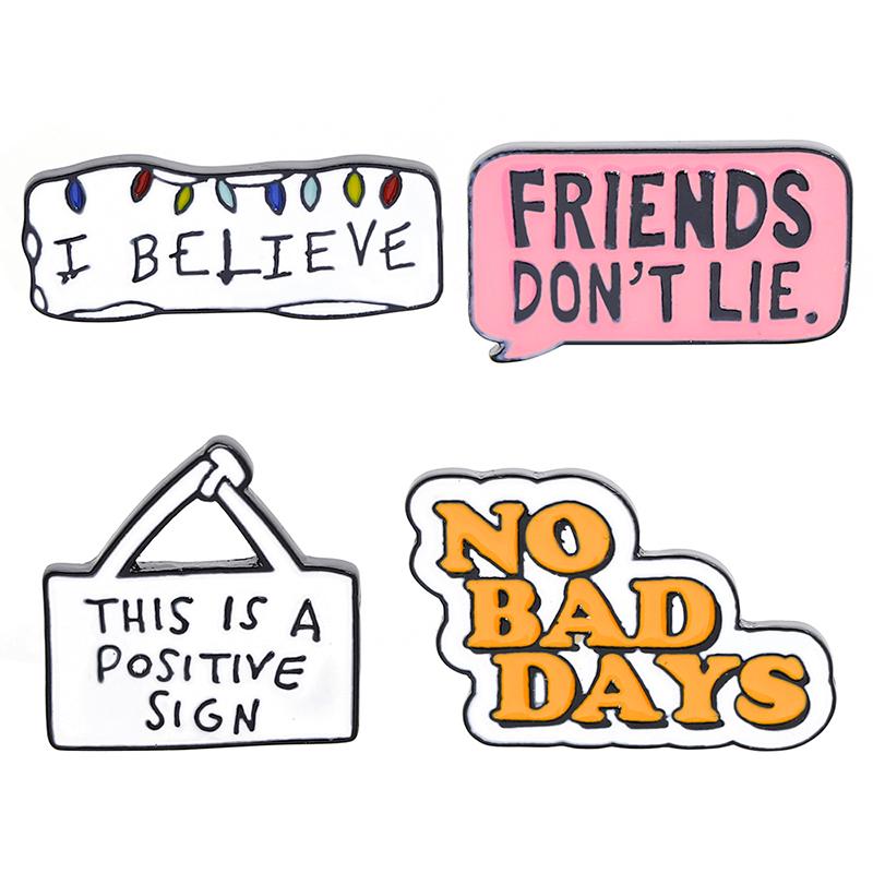 

Pins, Brooches Letters Collection Enamel Pins No Bad Days Friends Don't Lie Badges