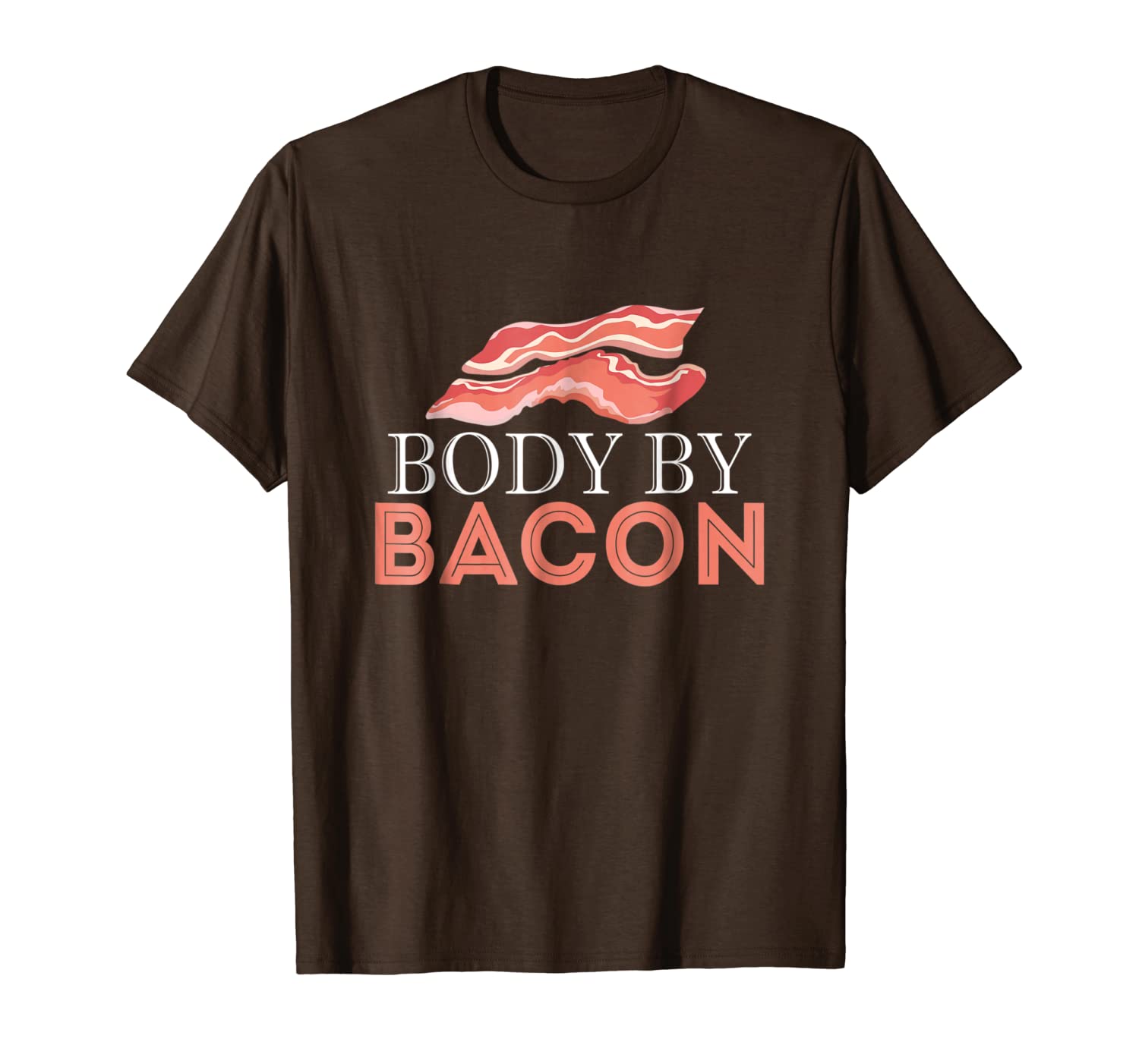 Body By Bacon T-Shirt Funny Pig Lover and Farmer Fitness Tee-image-699856439