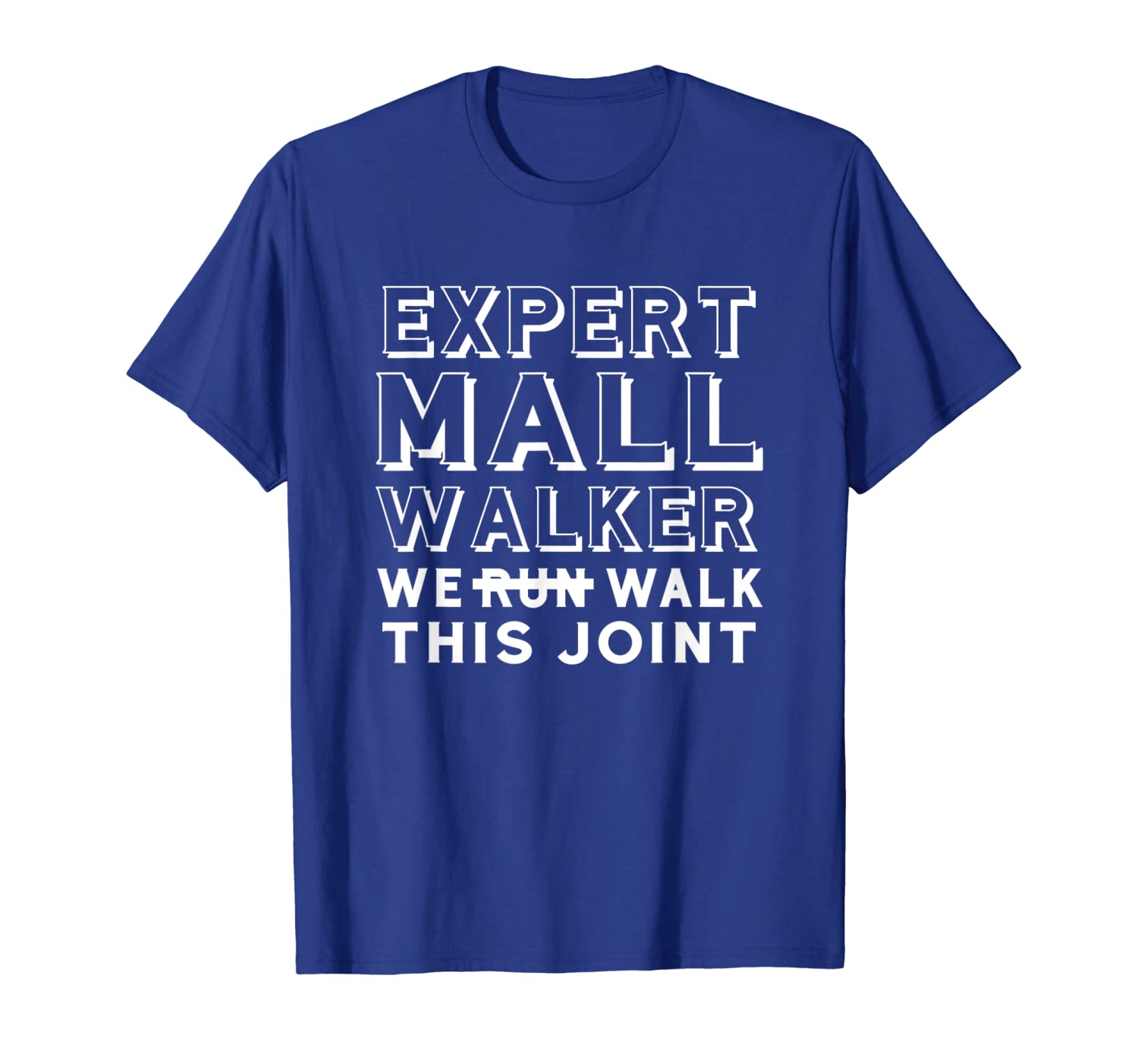 

funny retirement mall walker, White;black