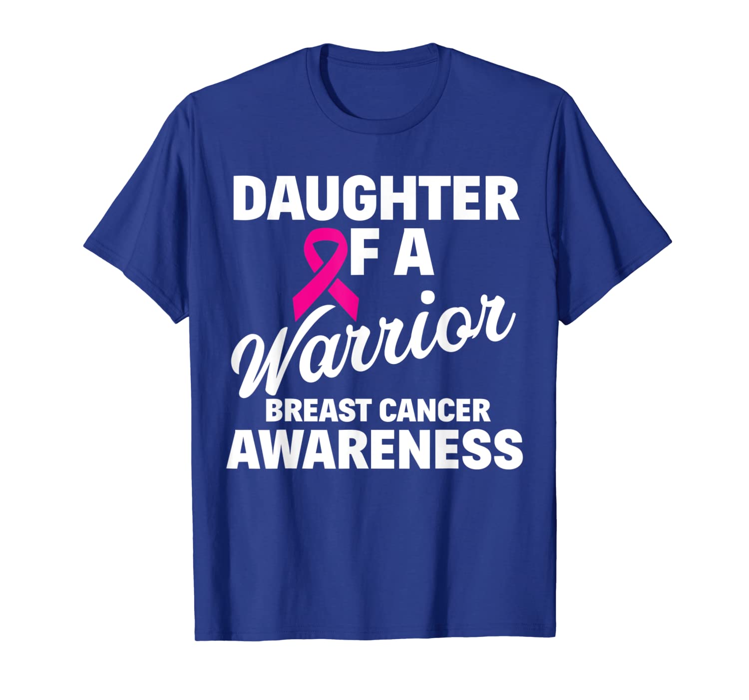 

daughter of a warrior breast cancer awareness family t-shirt, White;black