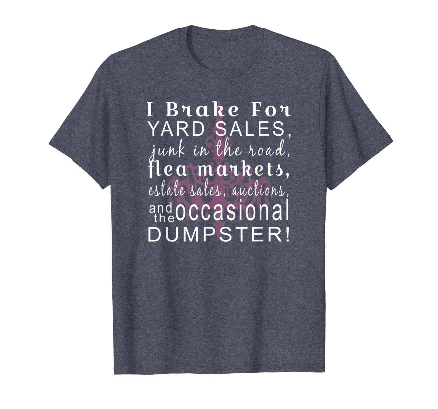 

pickers wear for the occasional dumpster diver estate sale t-shirt, White;black