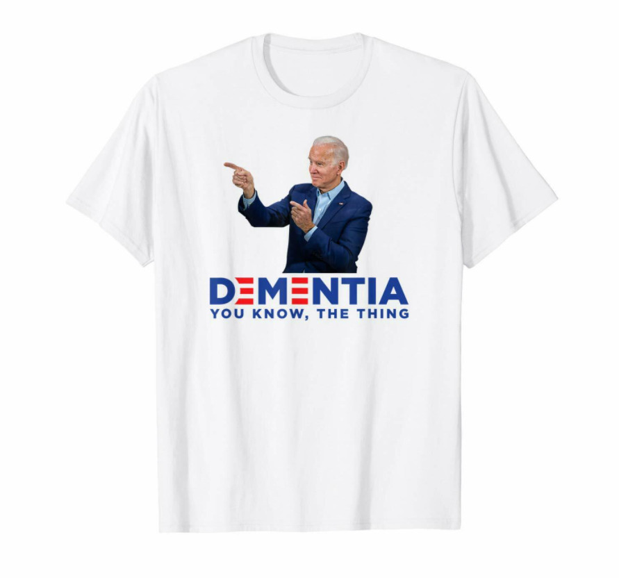 

R1 Dementia Joe Biden President Democrats Alzheimer Funny Political White Tshirt, White;black