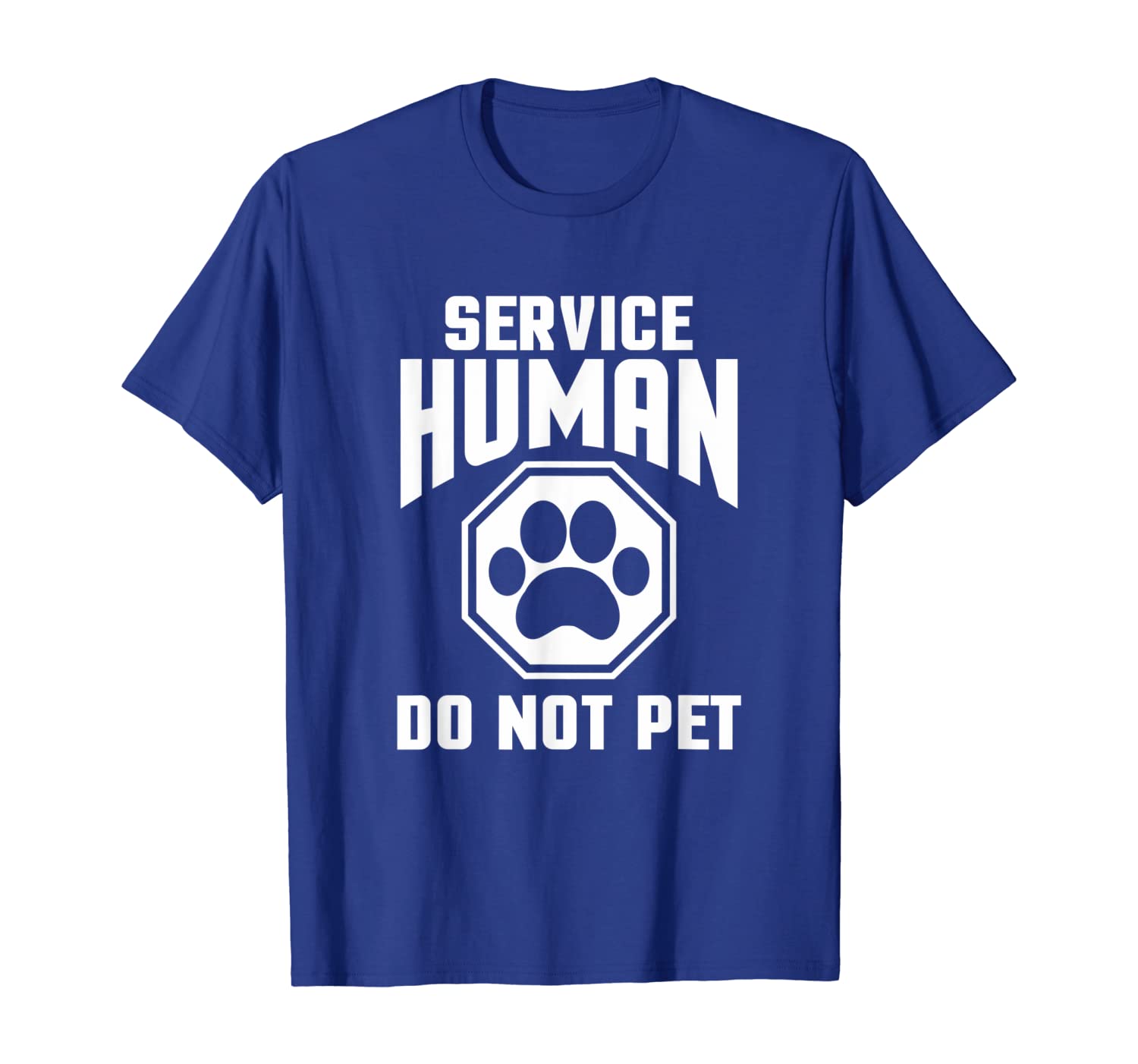 

Service Human design Do Not Pet Funny Dog Lover Quote Print T-Shirt, White;black