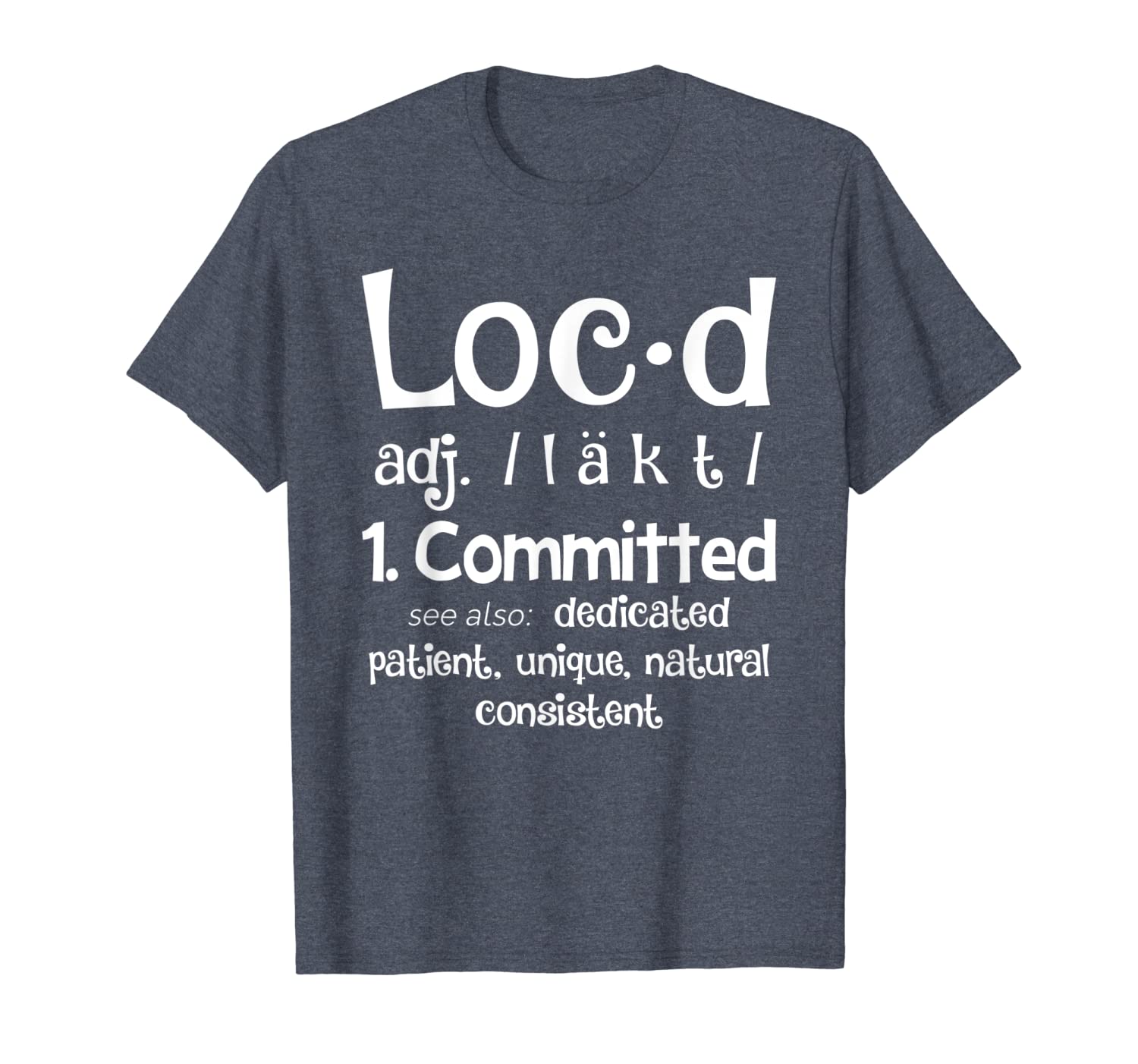 

the original loc'd definition loc lifestyle dreadlock shirt, White;black