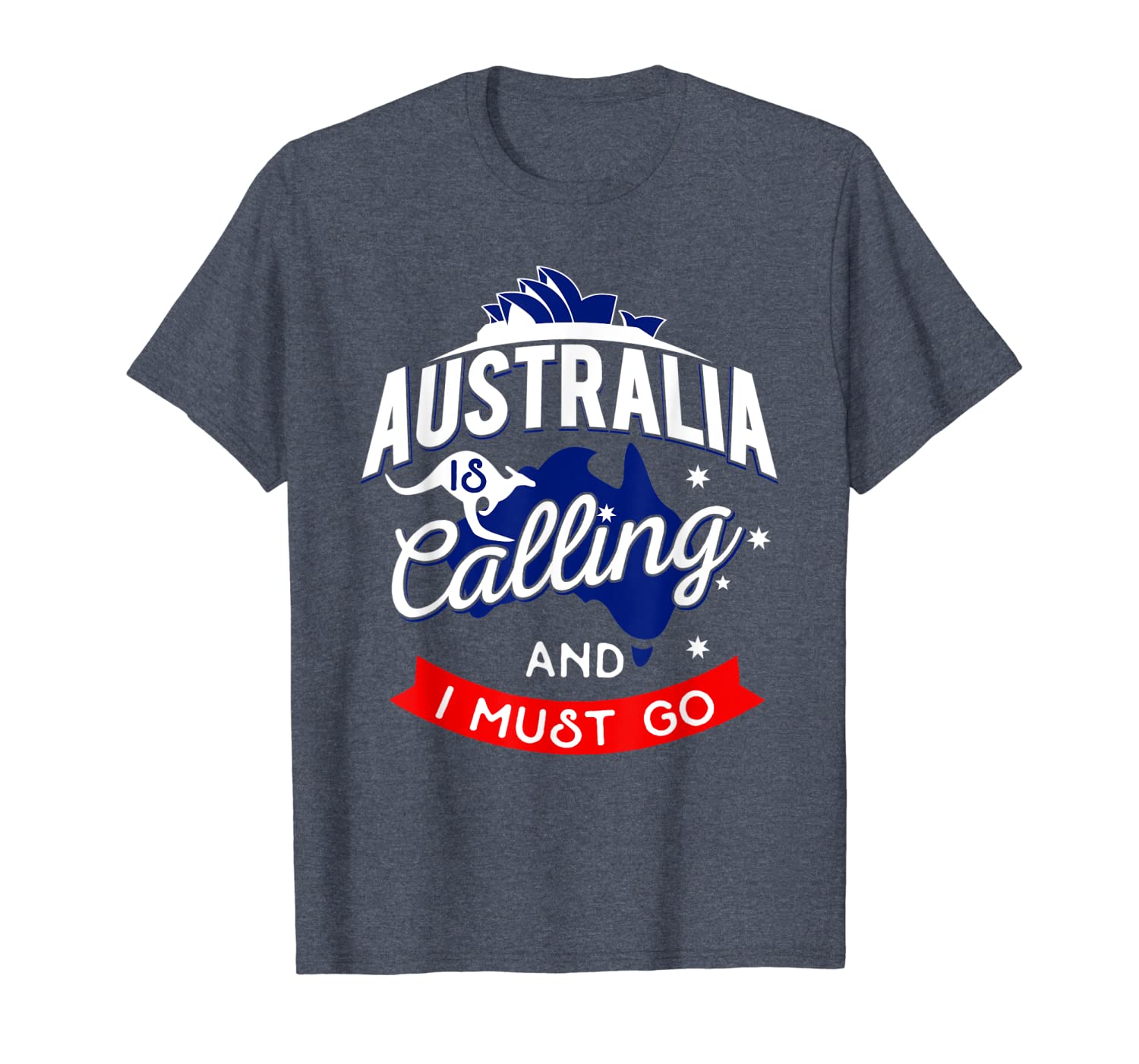 

australia is calling and i must go - australian gift t-shirt, White;black