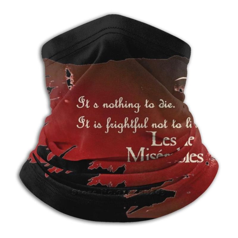 

Scarves It Is Nothing To Die. Frightful Not Live. | Les Miserables Scarf Bandana Headband Outdoor Climbing Warmer Face Mask