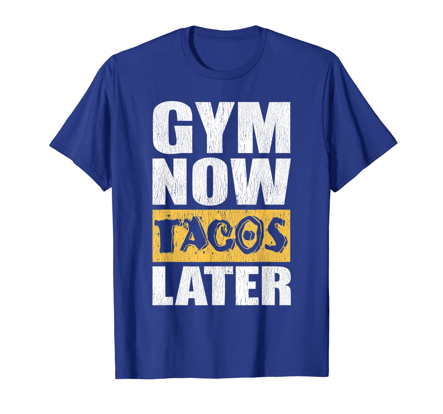 

Gym Now Tacos Later T Shirt, White;black