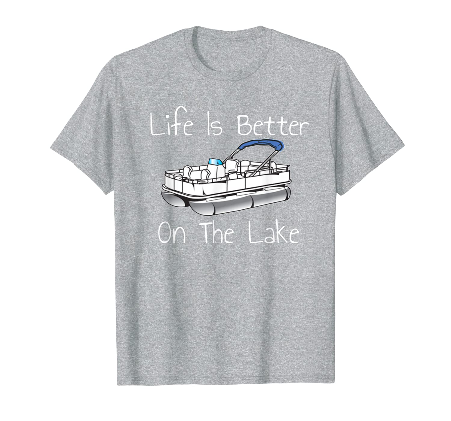 Life Is Better On The Lake Pontoon T Shirt-image-702042504