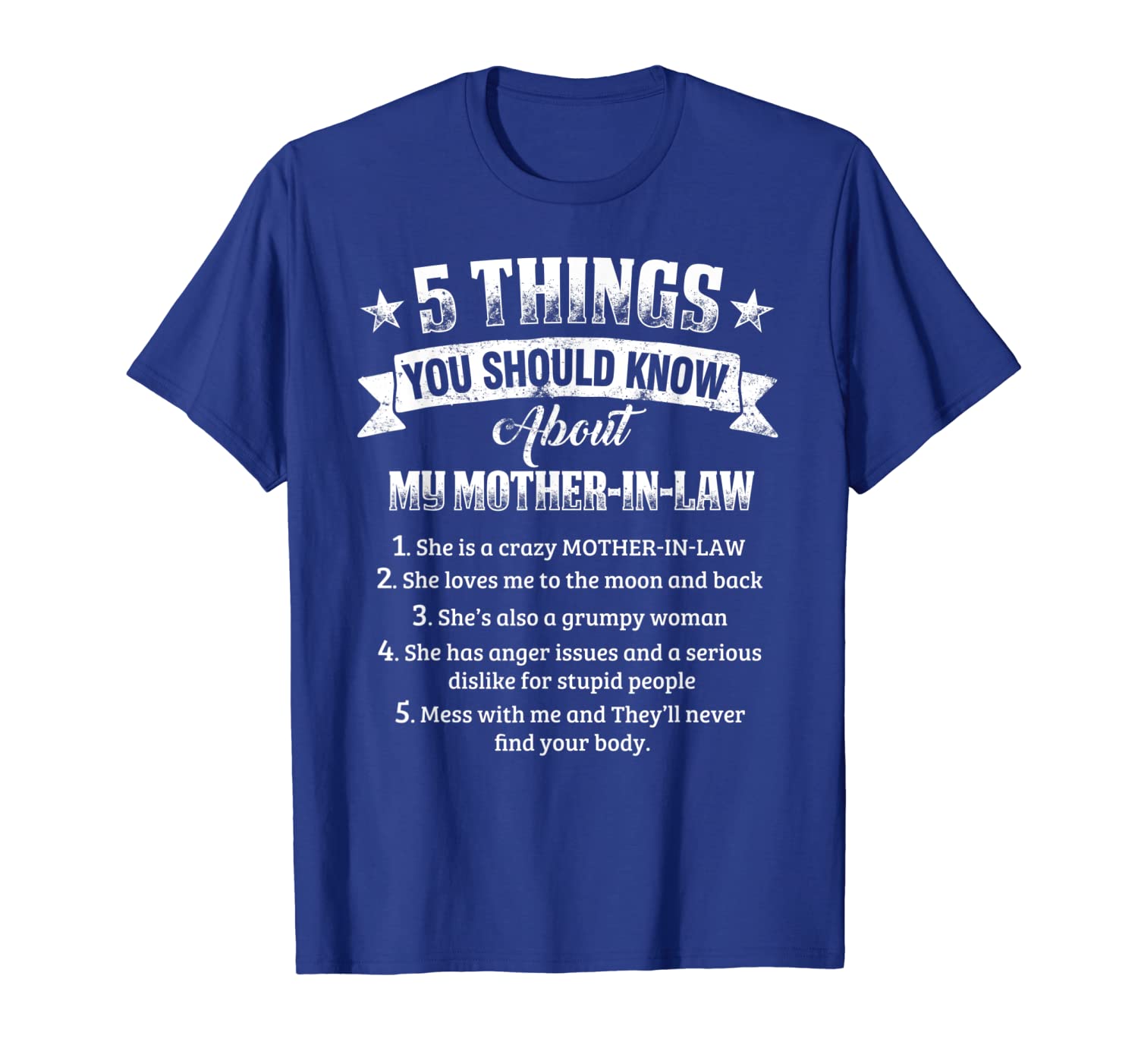 

5 things you should know about my mother-in-law tshirt funny, White;black