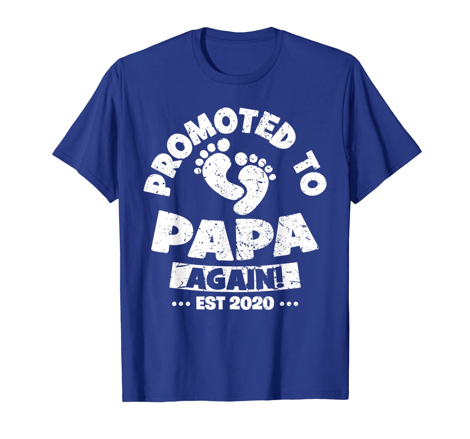 

promoted to papa again 2020 tshirt papa again 2020, White;black