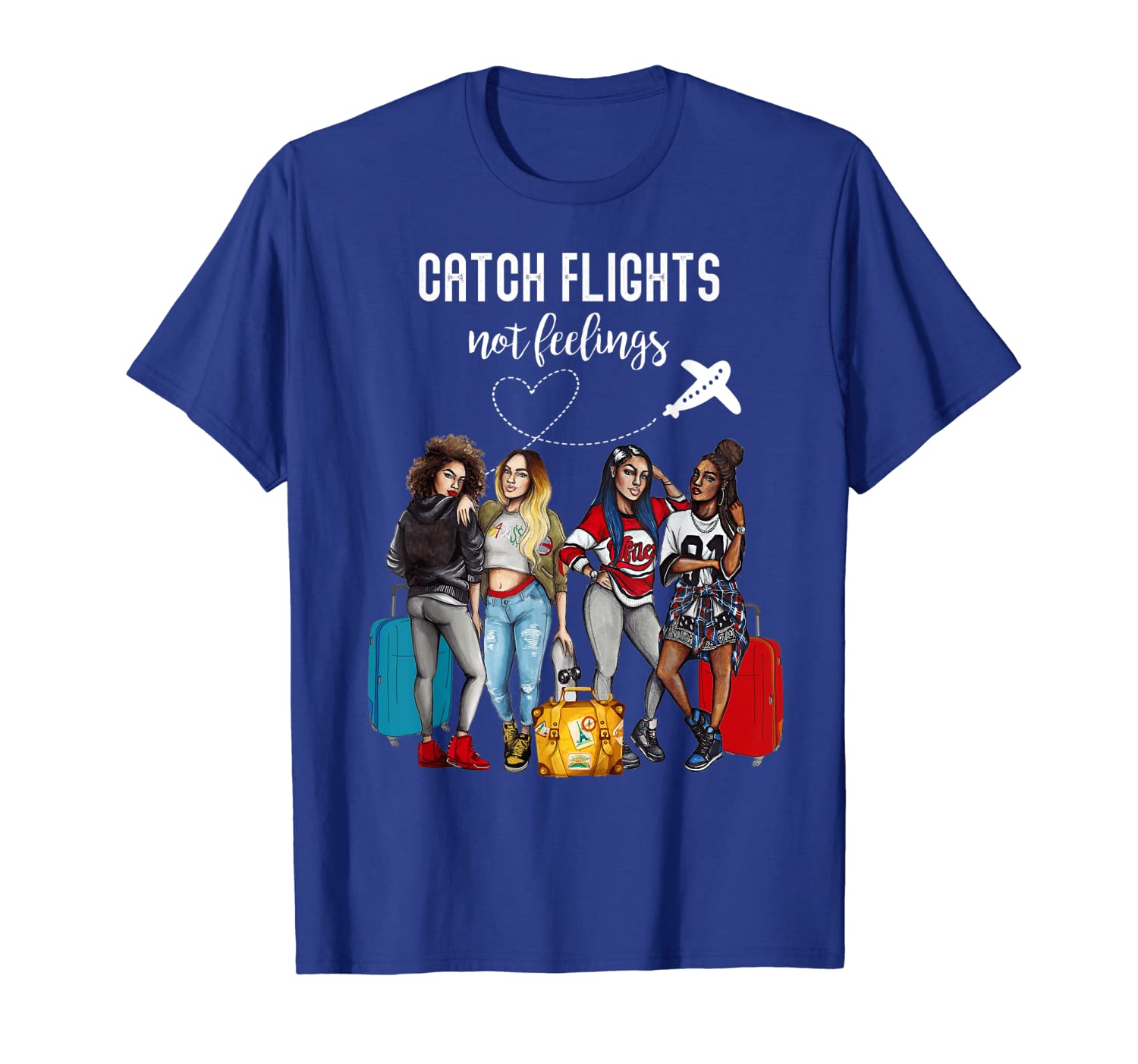 

Womens Catch Flights Not Feelings Summer Tshirt Gifts, White;black