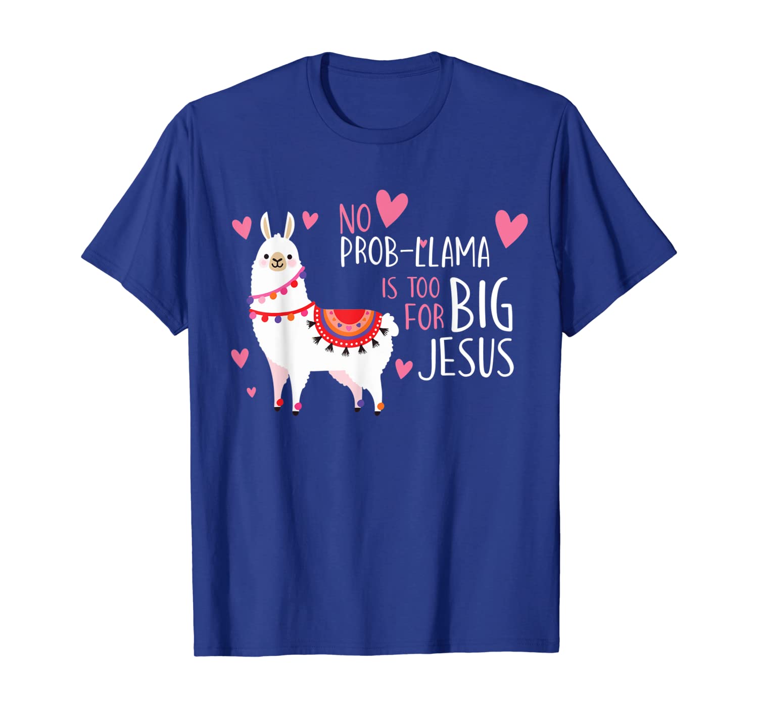 

No Prob Llama is Too Big for Jesus tshirt religious gift, White;black