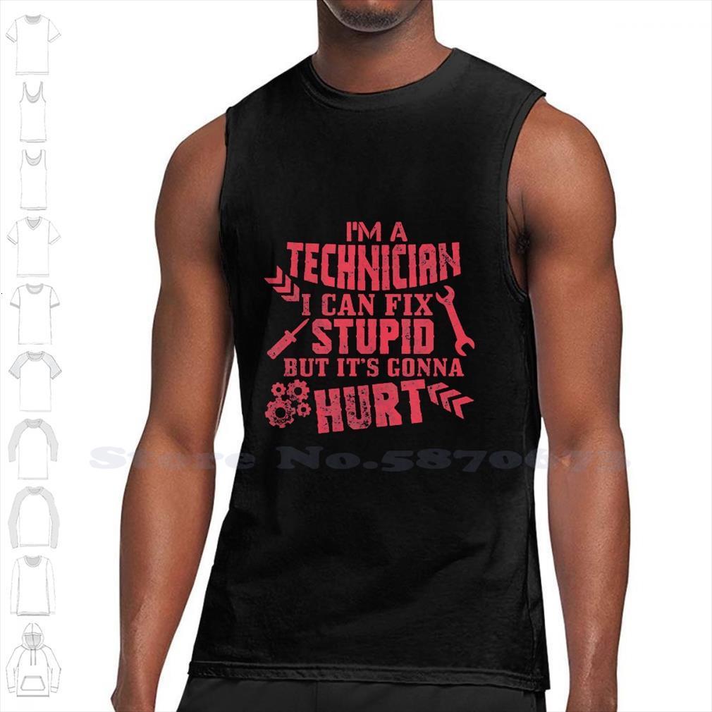 

im a technician. i can fix stupid but its gonna hurt summer funny tank sleeveless vest for men women, White;black