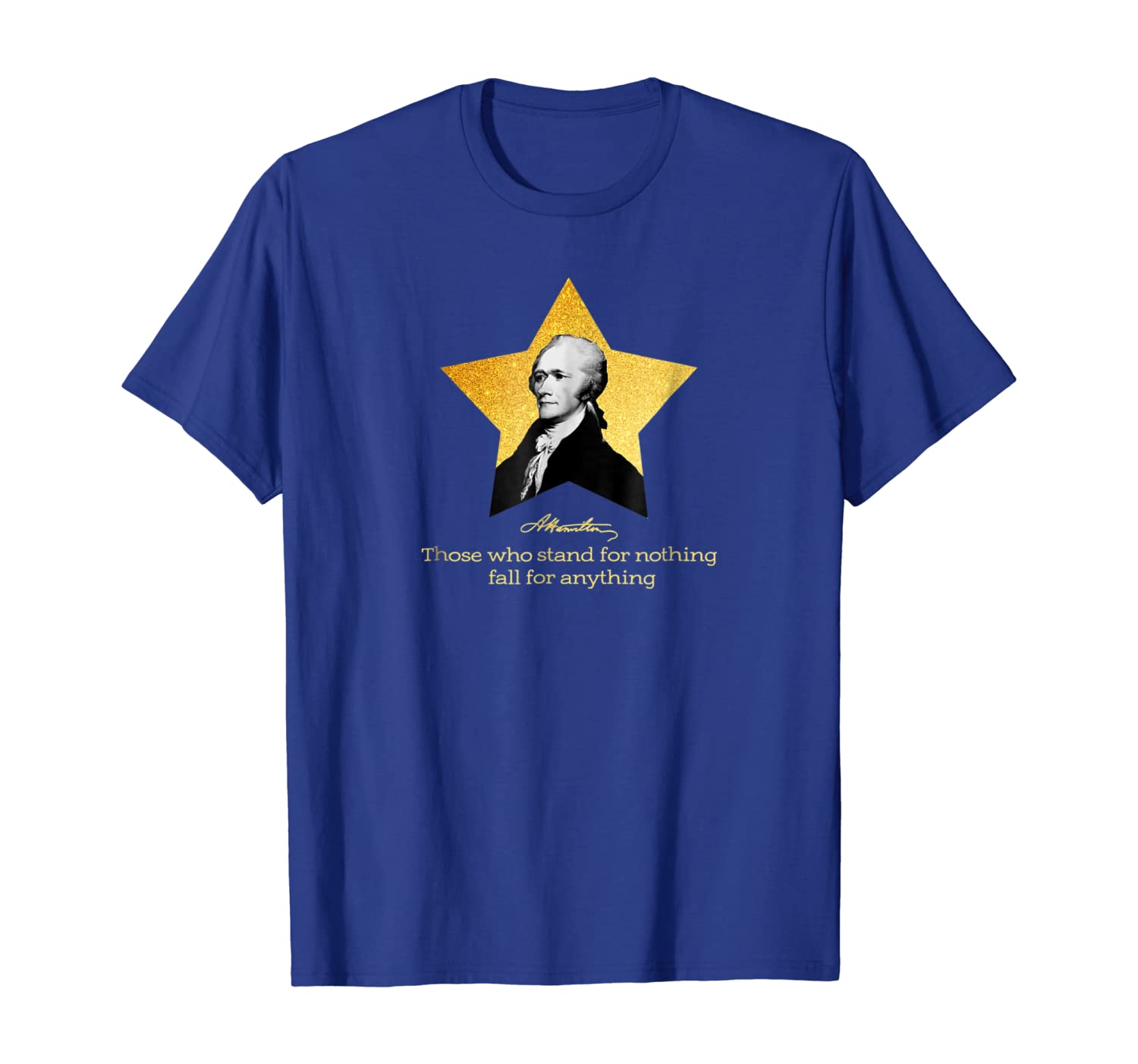 

Alexander Hamilton Quote United States of America T-Shirt, White;black