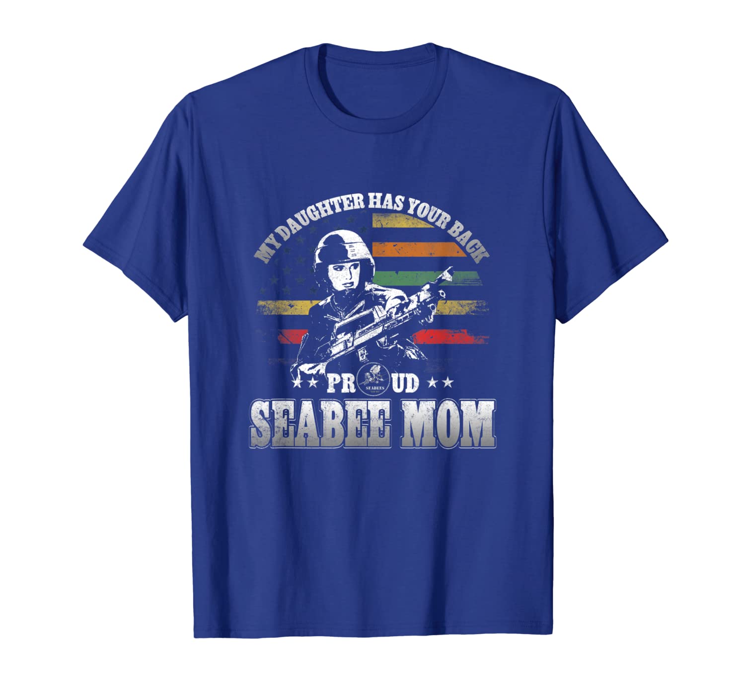 

proud seabee mom t-shirt my daughter has your back, White;black
