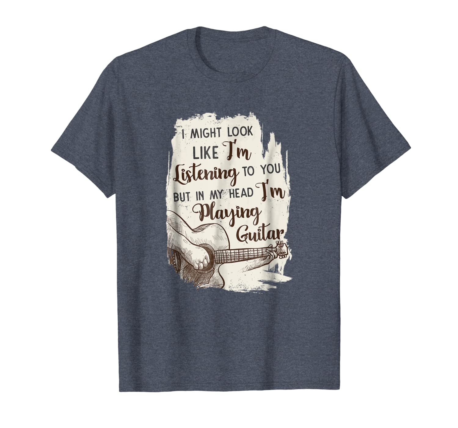 

I Might Look Like I'm Listening to You T-shirt Guitar Player, White;black