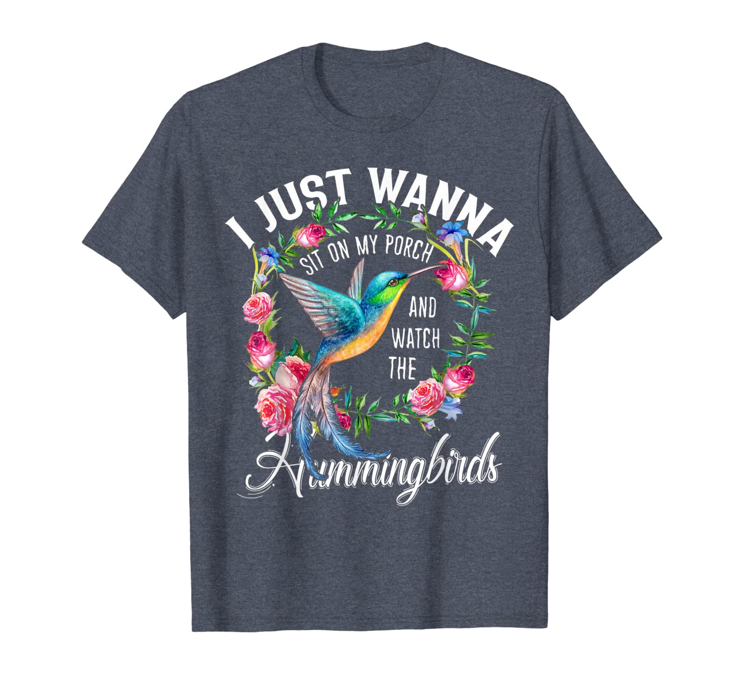 

Sit On My Porch And Watch The Hummingbirds Tee Shirt, White;black
