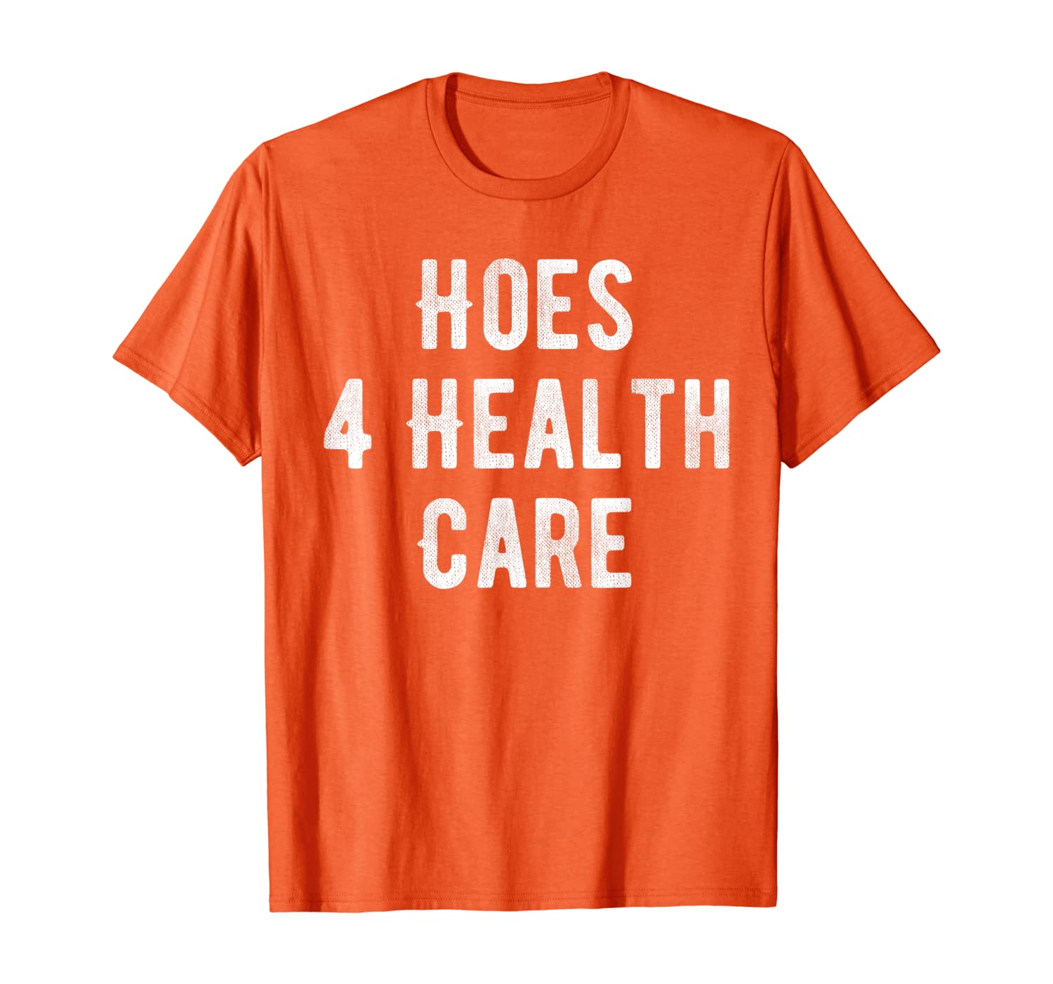 

Hoes 4 health care T-Shirt, White;black