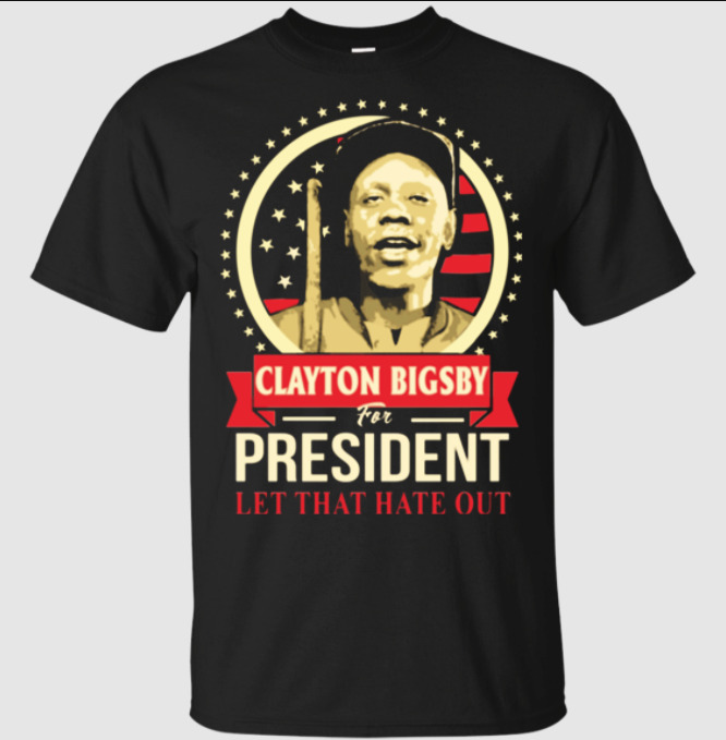 

R1 Clayton Bigsby For President Black Man US Election Funny Political Black Tee, White;black