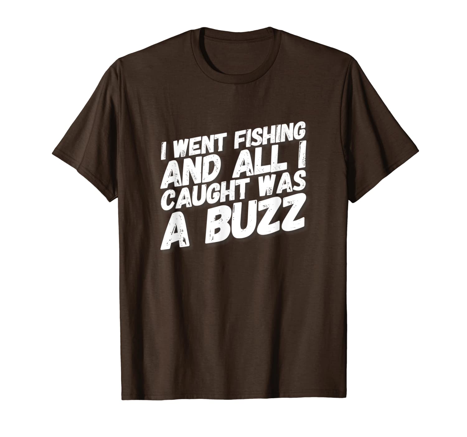 

i went fishing and all i caught was a buzz, White;black