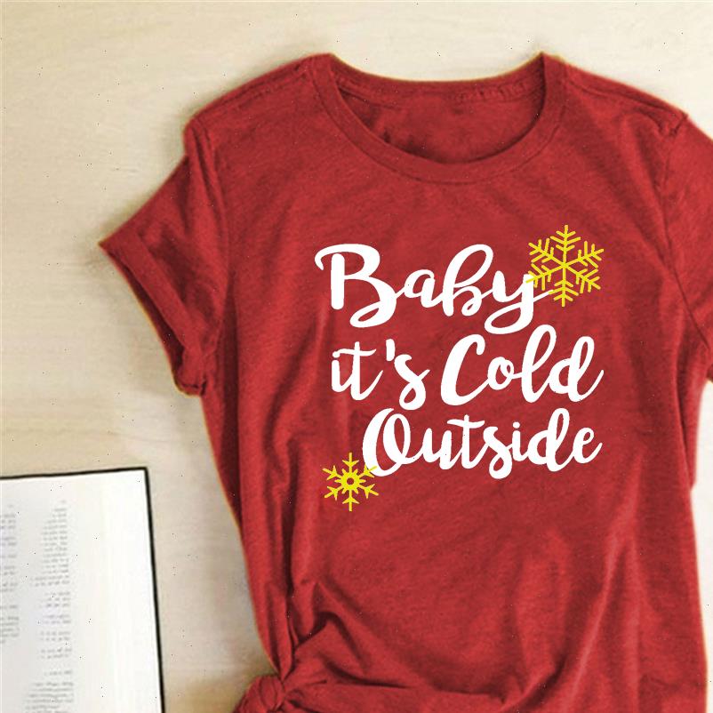 

baby its cold outside cute womens t shirt christmas holiday short sleeve tee femme drop, White
