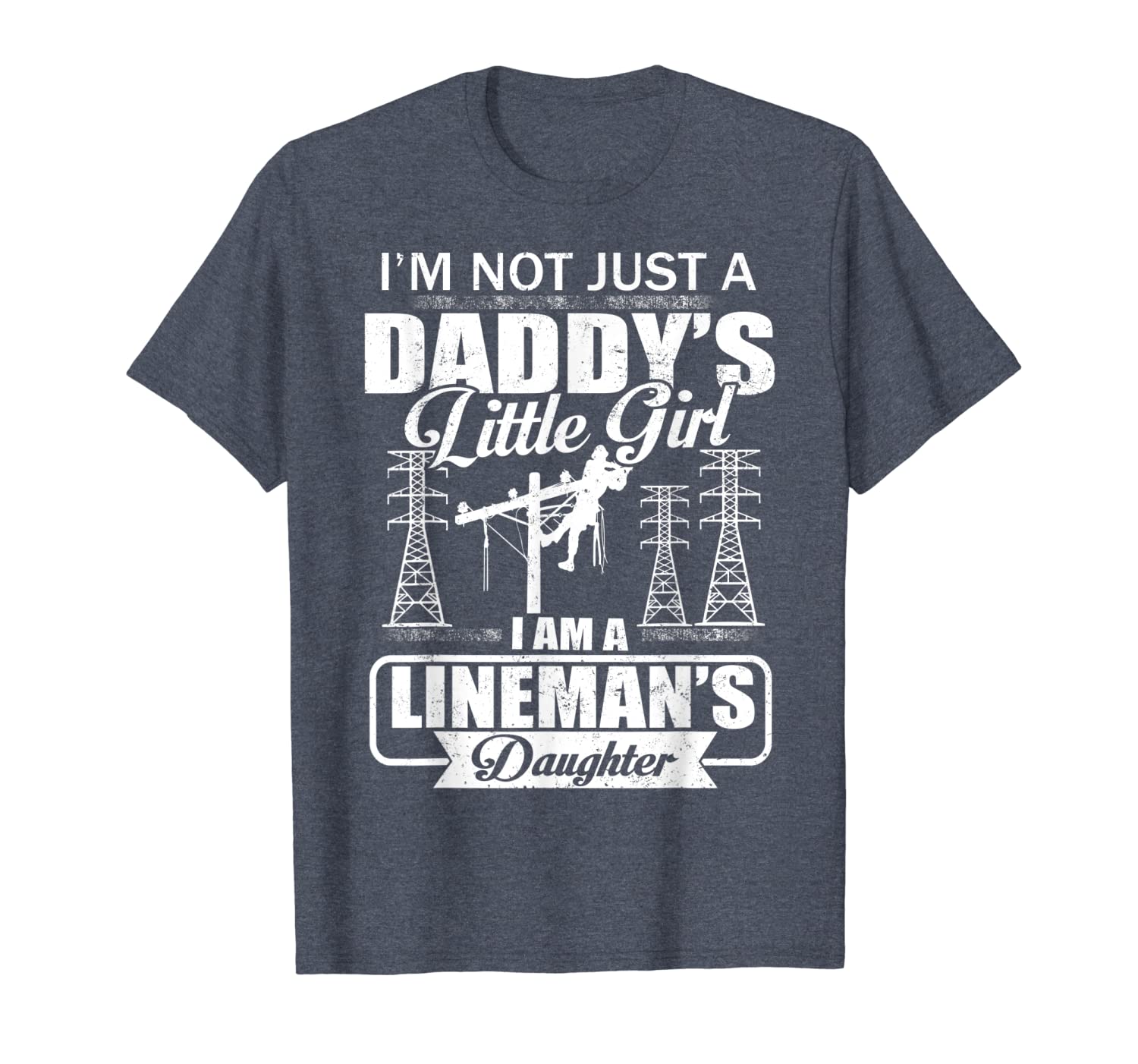 

i'm not just a daddy's little girl lineman's daughter shirts, White;black