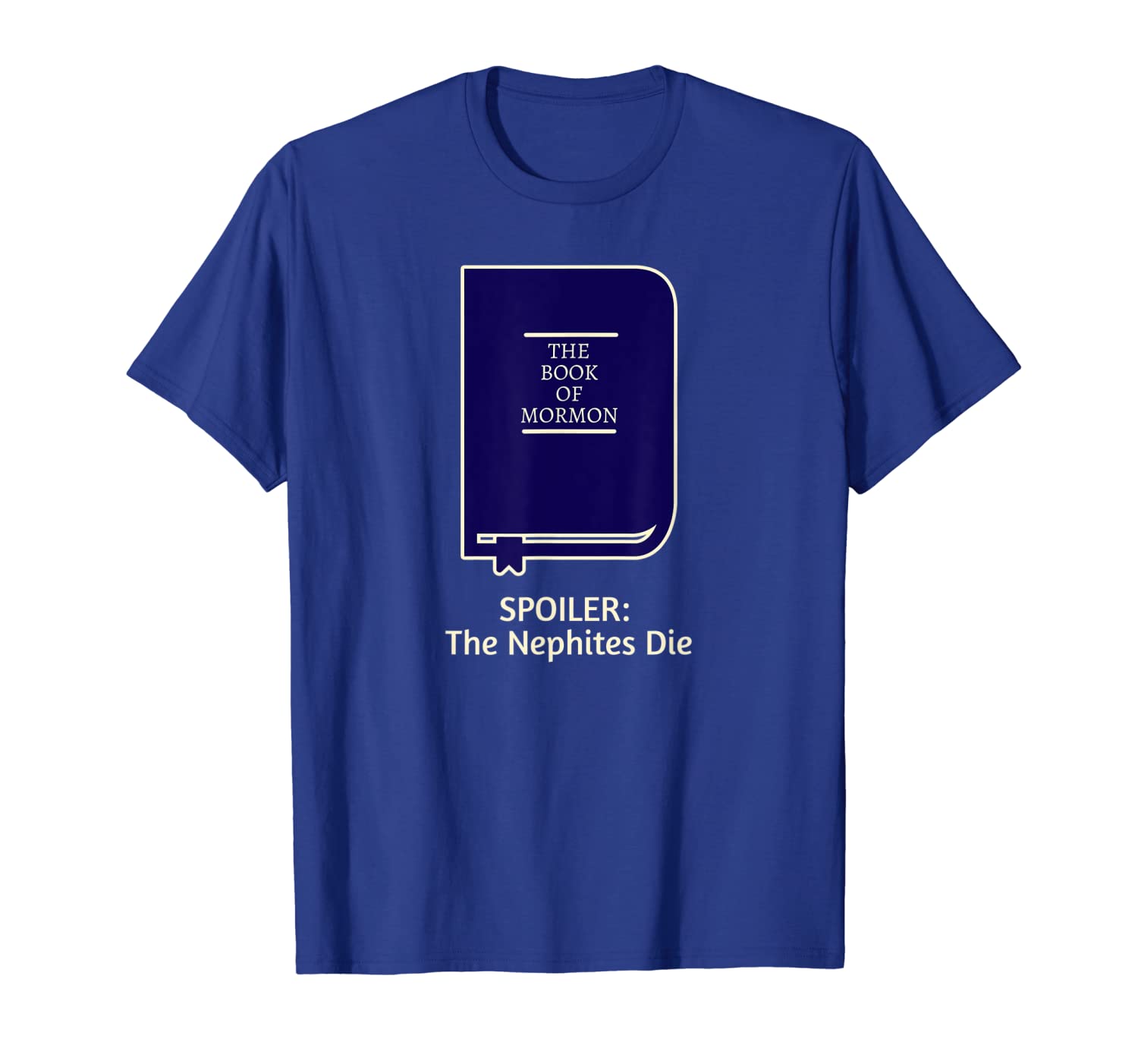 

funny lds book of mormon spoiler nephites t-shirt, White;black
